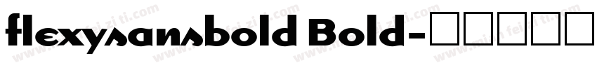 flexysansbold Bold字体转换